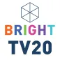 Bright TV20