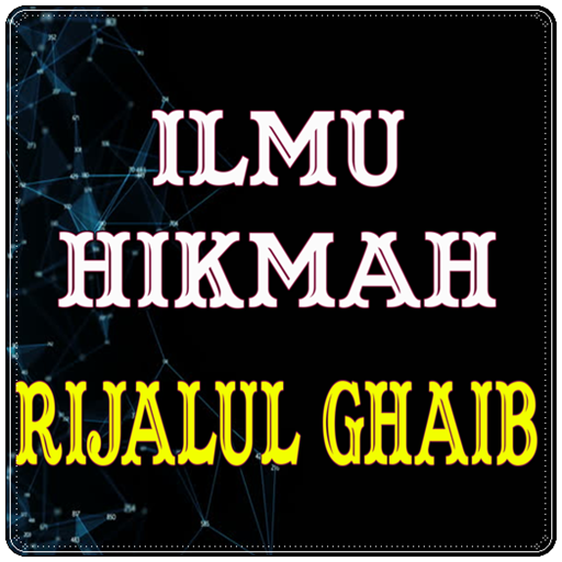 Ilmu Hikmah Rijalul Ghaib