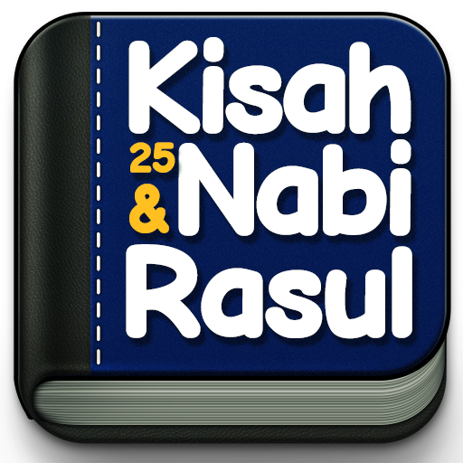 Kisah 25 Nabi dan Rasul