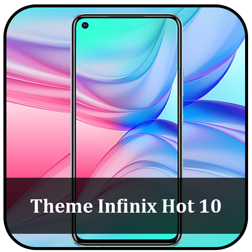 Theme for Infinix Hot 10 | Inf