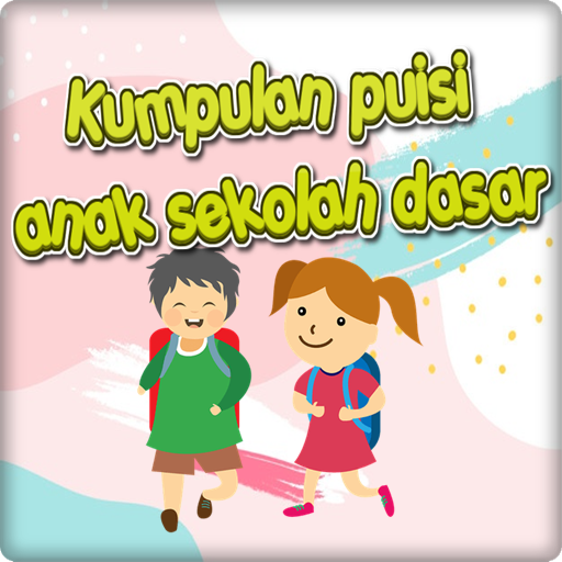 Kumpulan Puisi Anak Sekolah Dasar