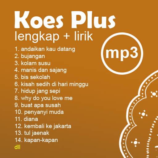 Kumpulan Lagu Koes Plus Lirik