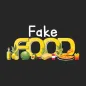Fake Food
