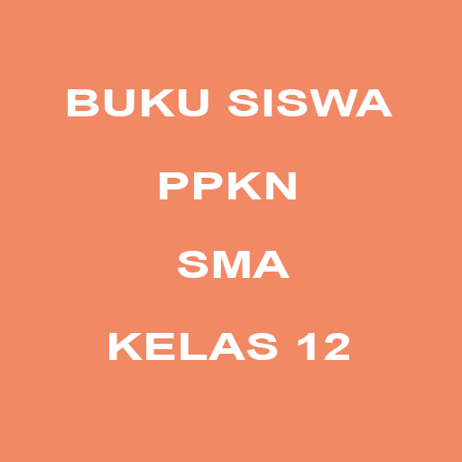 Buku Siswa PPKN SMA Kelas 12