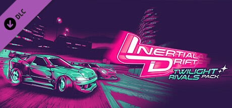 Inertial Drift - Twilight Rivals DLC