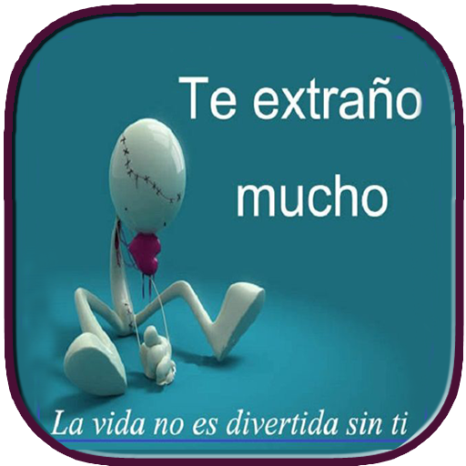 Te Extraño Mucho (frases)