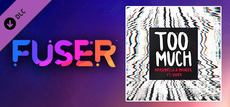 FUSER™ - Marshmello, Imanbek ft. Usher - "Too Much"