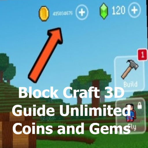 Block Craft 3D Guide Unlimited Coins and Gems