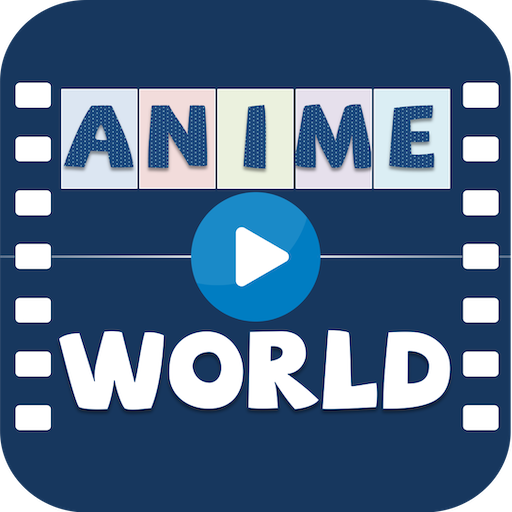 Anime World - Anime Stream