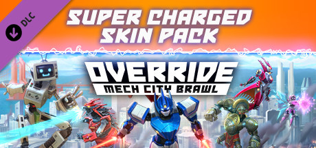 Override: Mech City Brawl - Super Charged Skin Pack DLC
