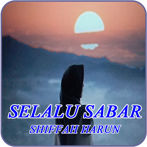 Lagu selalu sabar - shiffah harun - 2020