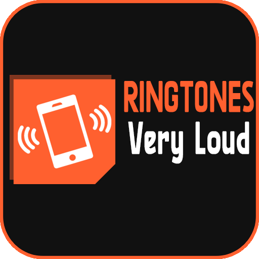 very loud ringtones