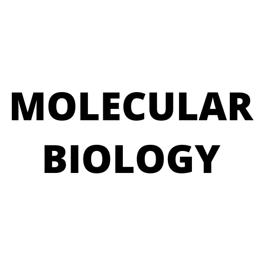 MOLECULAR BIOLOGY