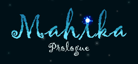 Mahika: Prologue
