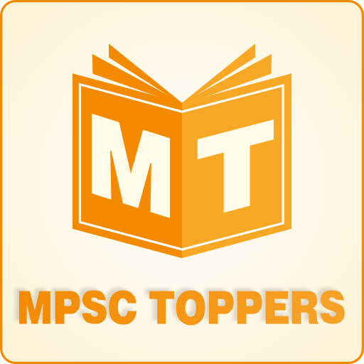 MPSC Toppers - Current Affairs