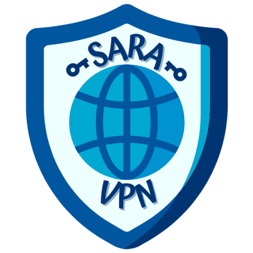 Sara VPN : Reliable & Fast VPN