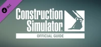Construction Simulator - The Official Guide