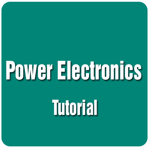 Power Electronics Tutorial