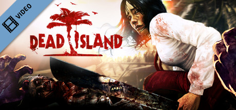 Dead Island - Fight Together Trailer (ESRB)