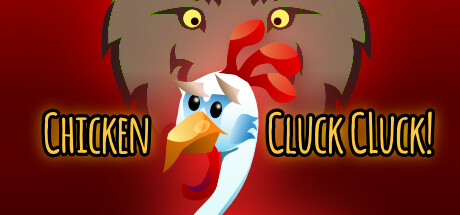 Chicken Cluck Cluck!