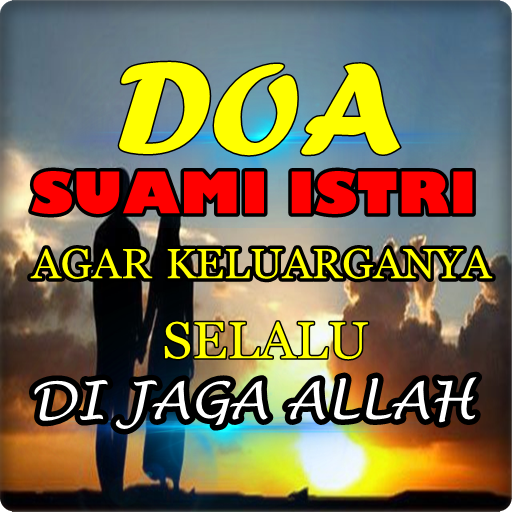 Doa Suami Istri Lengkap