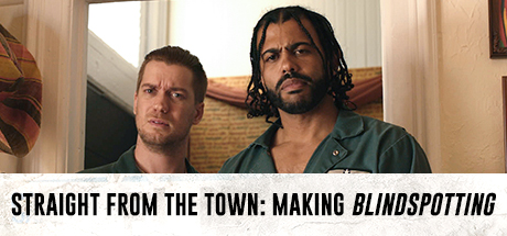 Blindspotting (2018): Straight from the Town: Making Blindspotting