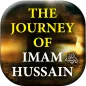 Jorney Of Imam Hussain A.S - E