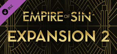 Empire of Sin - Expansion 2
