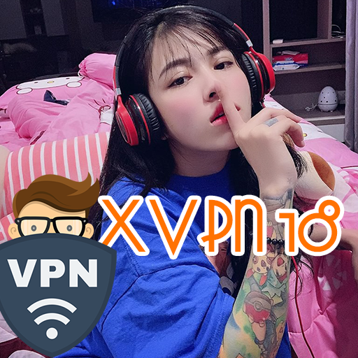 VPN Miễn Phí - XVPN 18PLUS - VPN Riêng tư