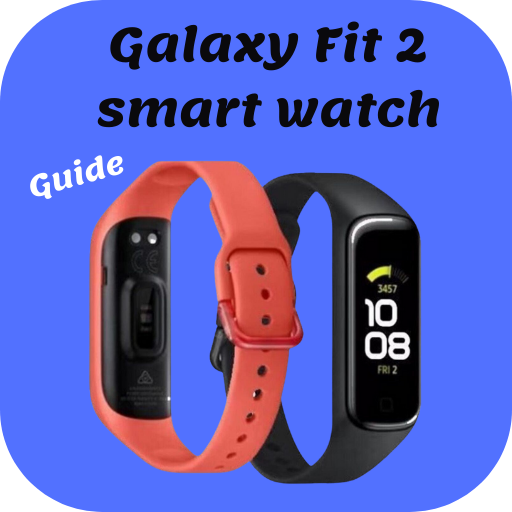 Galaxy Fit 2 smart watch Guide