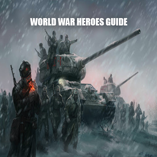 world war heroes guide