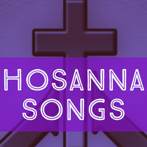 Hosanna Songs