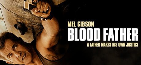 Blood Father: Lost Souls: On The Road with Blood Father