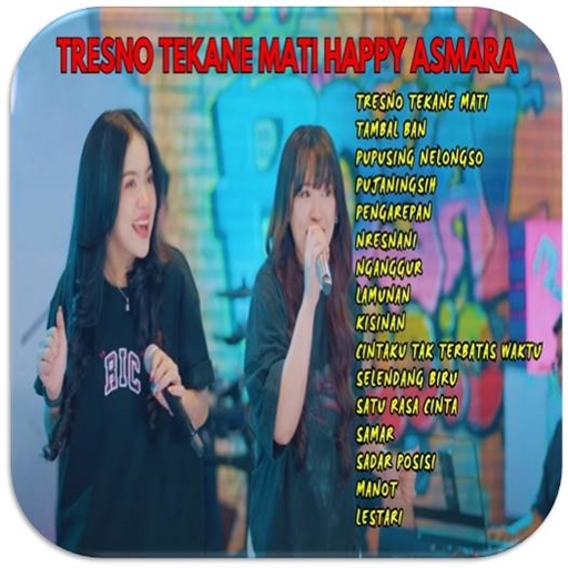 Tresno Tekani Mati HappyAsmara