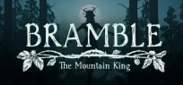 Bramble: The Mountain King Playtest