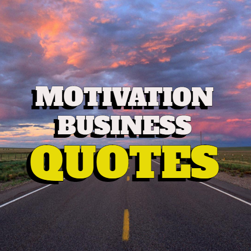 Motivation Business Quotes