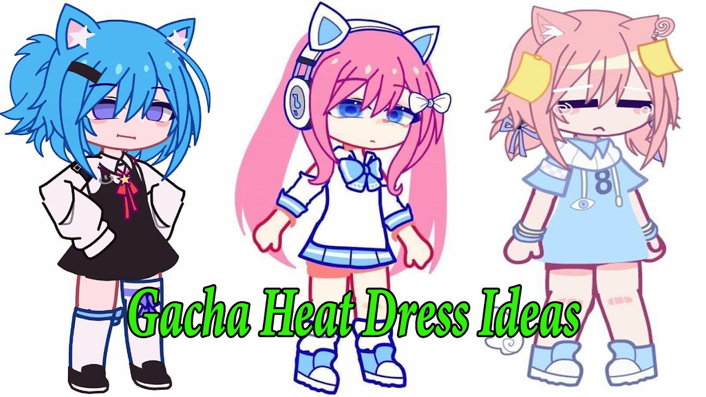 Download Gacha Heat Dress Ideas android on PC