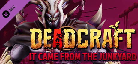 DEADCRAFT - It Came From the Junkyard