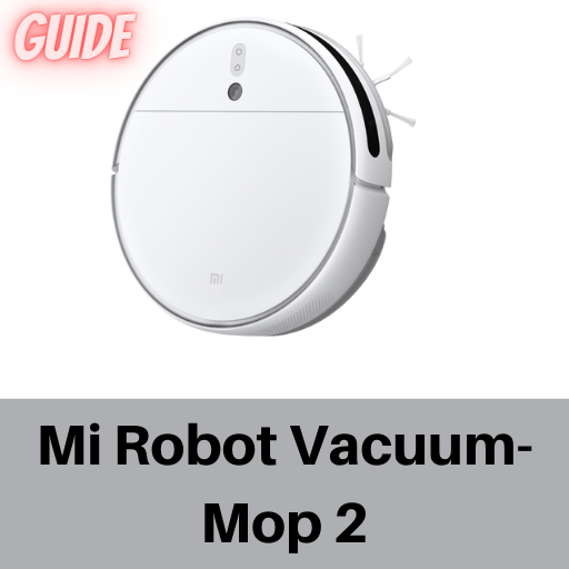 xiaomi Mi Vacuum Mop 2 Guide