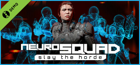 NeuroSquad - Slay the Horde Demo