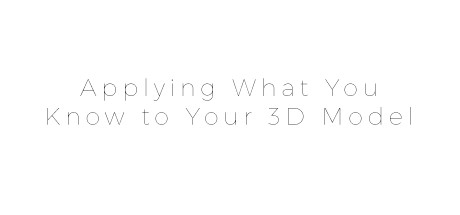 Robotpencil Presents: Understanding 3D for Concept: 03 - Applying What You Know to Your 3D Model