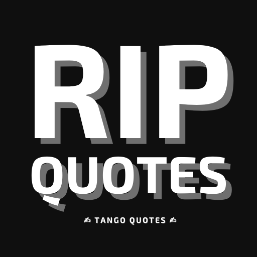 RIP Quotes and Sayings