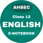 Class 12 HS English E-Notebook