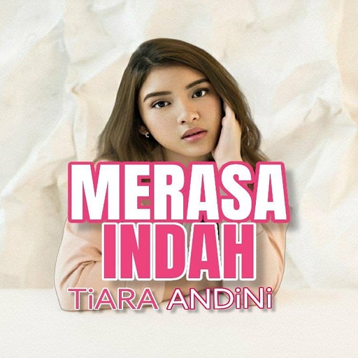 Merasa Indah - Tiara Andini