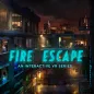 Fire Escape: An Interactive VR