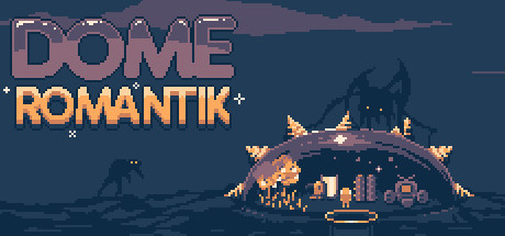 Dome Romantik Playtest