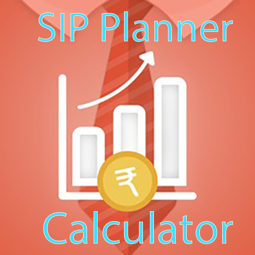 Sip Planner and Sip Calculator