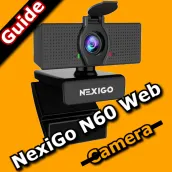 NexiGo N60 Web Camera Guide