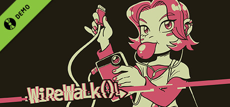 Wirewalk()↳ Demo
