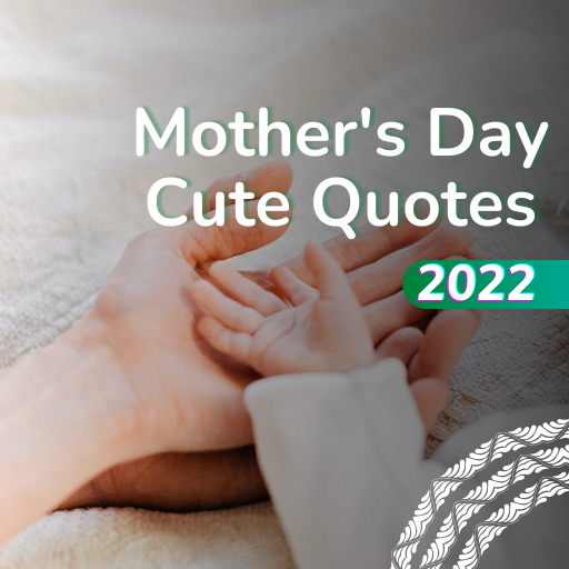 Mothers Day Quotes Status 2022